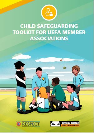 Safeguarding children in football - UEFA child safeguarding toolkit - ECPAT