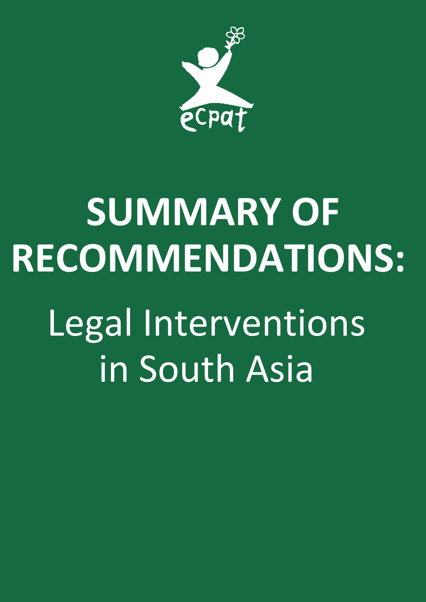 South Asia Summary of Legal Interventions in South